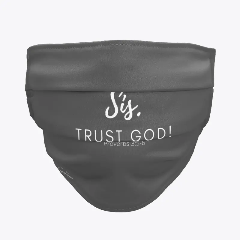 Sis. Trust God